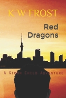 Red Dragons (A Simon Child Adventure) 1712739549 Book Cover