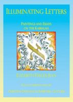 Illuminating Letters : Paintings and Essays on the Kabbalah 0981714005 Book Cover