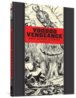 Voodoo Vengeance and Other Stories 1606999656 Book Cover