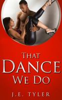 That Dance We Do 0960042717 Book Cover