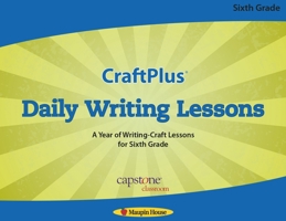 Craftplus Daily Writing Lessons- A Year of Writing Craft Lessons for Sixth Grade 1934338001 Book Cover