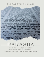Parasha: How the Early Church Studied Scripture 1623790212 Book Cover