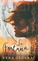 La Fortuna: The Wheel of Fortune 0648202410 Book Cover