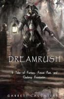 Dreamrush 1530827175 Book Cover