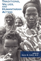 Traditions, Values, and Humanitarian Action 0823222888 Book Cover