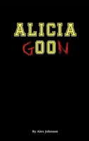 Alicia Goon B0FBJX7M1H Book Cover