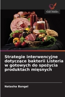 Strategie interwencyjne dotyczace bakterii Listeria w gotowych do spozycia produktach miesnych (Polish Edition) 6202323027 Book Cover