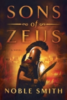 Sons of Zeus: A Novel 1250830958 Book Cover