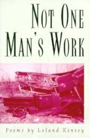 Not One Man's Work 1558214305 Book Cover