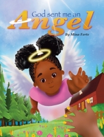 God Sent Me an Angel 1662856989 Book Cover