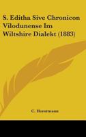 S. Editha Sive Chronicon Vilodunense Im Wiltshire Dialekt 1437046967 Book Cover