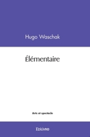 Élémentaire (French Edition) 2414480203 Book Cover
