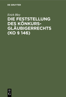 Die Feststellung des K�nkursgl�ubigerrechts (KO � 146) 3112439651 Book Cover