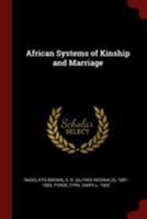 African Systems of Kinship and Marriage 0710302347 Book Cover