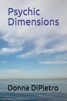 Psychic Dimensions 1717999549 Book Cover