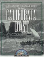 Longstreet Highroad Guide to the California Coast (Longstreet Highroad Coastal Guide Series) 1563525941 Book Cover