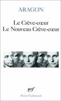 Le Crève-coeur - Le nouveau Crève-coeur 2070321894 Book Cover