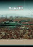 The New Evil: Memories from Afghanistan 2006-2008 0992842573 Book Cover
