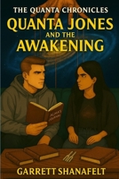 Quanta Jones and the Awakening B0FLX1FMJ4 Book Cover
