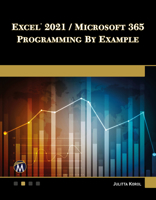 Excel 2021 / Microsoft 365 Programming by Example 1683928865 Book Cover