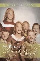 You Won't Be Coming Back: Beverly Finn 1975884914 Book Cover