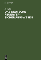 Das Deutsche Feuerversicherungswesen 3111171175 Book Cover