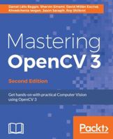 Mastering OpenCV 3 - Second Edition 1786467178 Book Cover