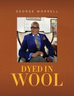 Dyed In Wool 1638377227 Book Cover