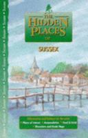 The Hidden Places of Sussex (The Hidden Places Travel Guides) 1902007093 Book Cover