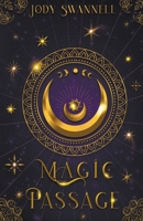 Magic Passage: Charmed 173864734X Book Cover