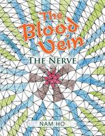 The Blood Vein: The Nerve 1514460165 Book Cover