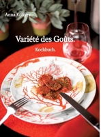 Variété des Goûts.: Kochbuch. (German Edition) 338441960X Book Cover