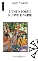 Cento poesie nuove e varie 8868676354 Book Cover
