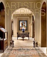 Artistic Interiors: Designing with Fine Art Collections 1584799366 Book Cover