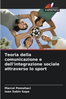 Teoria della comunicazione e dell'integrazione sociale attraverso lo sport (Italian Edition) 6208393019 Book Cover