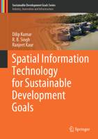 Spatial Information Technology for Sustainable Development Goals 3319580388 Book Cover
