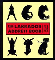 The Labrador Address Book 1556709889 Book Cover