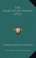 The Story of an Outing 1165660350 Book Cover