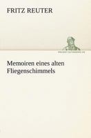 Memoiren Eines Alten Fliegenschimmels 3842410891 Book Cover