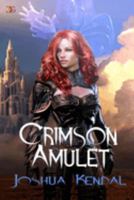 Crimson Amulet 1738192520 Book Cover