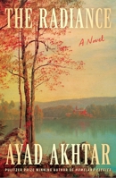 The Radiance: A Novel 1668078635 Book Cover