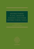 Restructuring Plans Creditor Schemes and Other Restructuring Tools 0198844743 Book Cover