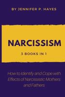 Narcissism: 3 Books in 1 1719357560 Book Cover
