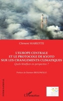 L'Europe centrale et le protocole de Kyoto sur les changements climatiques: Quels bénéfices en perspective ? (Inter-National) (French Edition) 2296017789 Book Cover