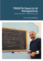TRENTA Esercizi di Navigazione: Rivista mensile - N°1 - Novembre 2021 1794782982 Book Cover