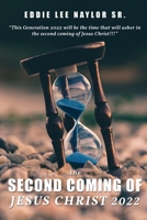 The Second Coming Of Jesus Christ 2022 1959761269 Book Cover