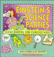 Einstein's Science Parties: Easy Parties for Curious Kids 0471596469 Book Cover