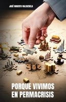 Porque vivimos en PERMACRISIS (Spanish Edition) B0GQJB1T1D Book Cover