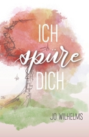 Ich spüre Dich B09LGJT61H Book Cover
