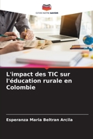 L'impact des TIC sur l'éducation rurale en Colombie 6205664178 Book Cover